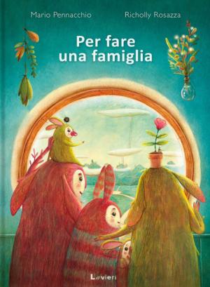 PER FARE UNA FAMIGLIA